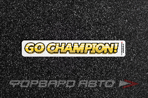 Стикер "GO CHAMPION" ФОРВАРД АВТО 